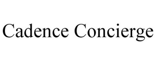 CADENCE CONCIERGE