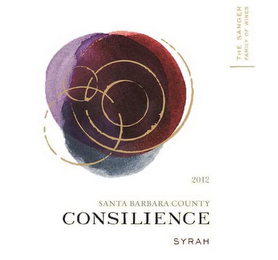 THE SANGER FAMILY OF WINES 2012 SANTA BARBARA COUNTY CONSILIENCE SYRAH