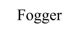 FOGGER