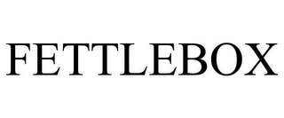 FETTLEBOX