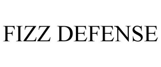 FIZZ DEFENSE