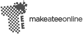 TEE MAKEATEEONLINE