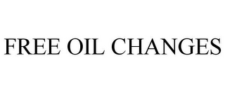 FREE OIL CHANGES