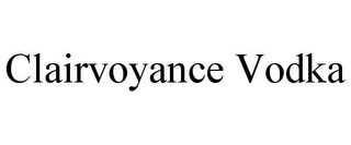 CLAIRVOYANCE VODKA