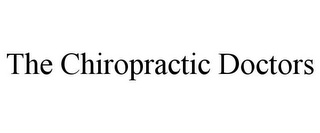 THE CHIROPRACTIC DOCTORS