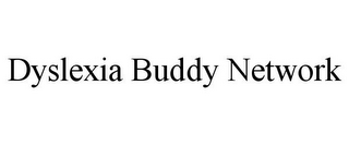 DYSLEXIA BUDDY NETWORK