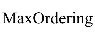 MAXORDERING