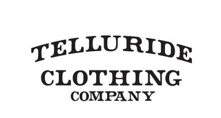 TELLURIDE CLOTHING COMPANY