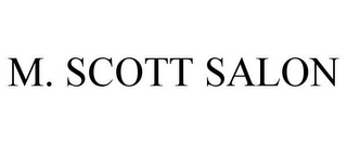 M. SCOTT SALON