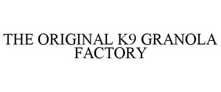 THE ORIGINAL K9 GRANOLA FACTORY