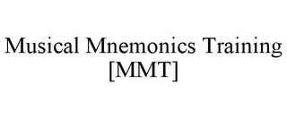 MUSICAL MNEMONICS TRAINING [MMT]