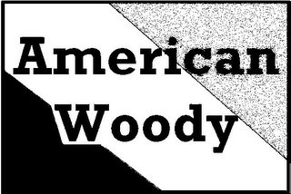 AMERICAN WOODY