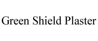 GREEN SHIELD PLASTER