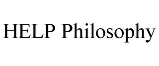 HELP PHILOSOPHY