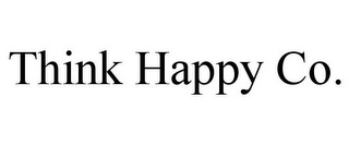 THINK HAPPY CO.