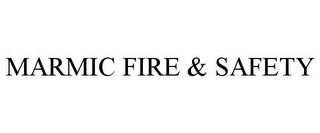 MARMIC FIRE & SAFETY