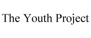 THE YOUTH PROJECT