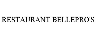 RESTAURANT BELLEPRO'S