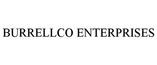 BURRELLCO ENTERPRISES