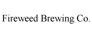 FIREWEED BREWING CO.