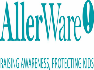 ALLERWARE! RAISING AWARENESS, PROTECTING KIDS