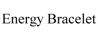 ENERGY BRACELET