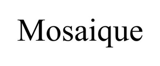 MOSAIQUE