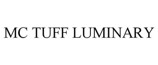 MC TUFF LUMINARY