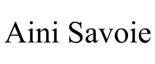 AINI SAVOIE