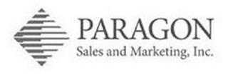 PARAGON SALES AND MARKETING INC.