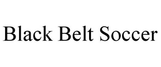 BLACK BELT SOCCER