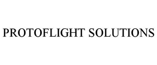 PROTOFLIGHT SOLUTIONS