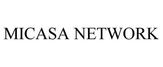 MICASA NETWORK