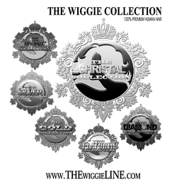 THE WIGGIE COLLECTION THE CHRISTAL COLLECTION THE BRONZE COLLECTION THE SILVER COLLECTION THE GOLD COLLECTION THE PLATINUM COLLECTION THE DIAMOND COLLECTION