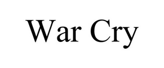 WAR CRY