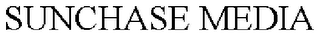SUNCHASE MEDIA