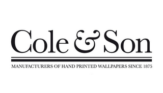 COLE & SON MANUFACTURERS OF HAND PRINTED WALLPAPERS SINCE 1875