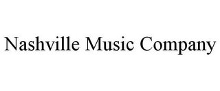 NASHVILLE MUSIC COMPANY