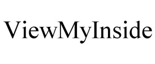 VIEWMYINSIDE