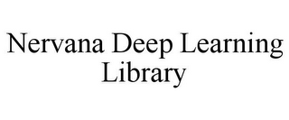 NERVANA DEEP LEARNING LIBRARY