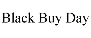 BLACK BUY DAY