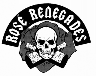 ROSÉ RENEGADES