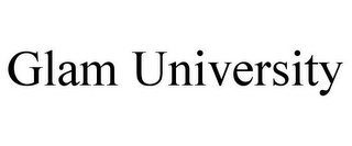 GLAM UNIVERSITY