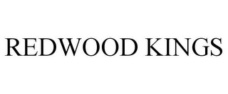 REDWOOD KINGS