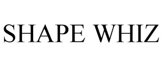 SHAPE WHIZ