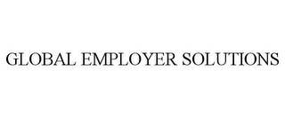 GLOBAL EMPLOYER SOLUTIONS