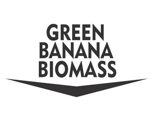 GREEN BANANA BIOMASS