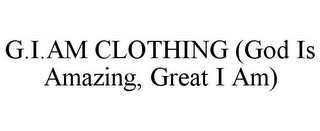 G.I.AM CLOTHING (GOD IS AMAZING, GREAT I AM)