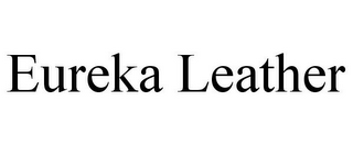 EUREKA LEATHER