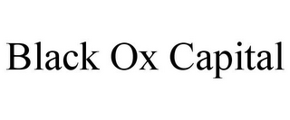 BLACK OX CAPITAL